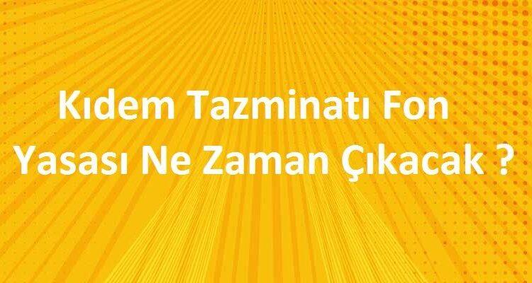 tazminat fonu ne zaman çıkacak