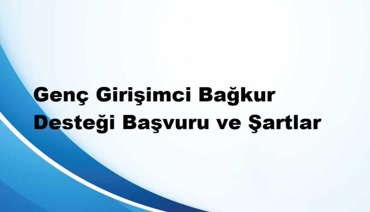 genç girişimci bağkur istisnası